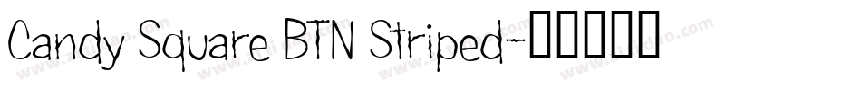 Candy Square BTN Striped字体转换